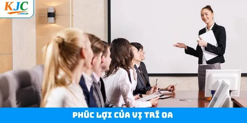 Những quyền lợi dành cho các ứng viên của vị trí nổi tiếng Những quyền lợi dành cho các ứng viên của vị trí nổi tiếng